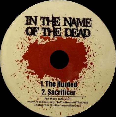 In The Name Of The Dead : The Hunted - Sacrificer